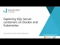 SQL Server Containers on Docker Kubernetes Carlos Robles 20 Years of PASS