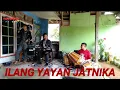 Download Lagu ILANG YAYAN JATNIKA EDISI LATIHAN BARENG RONI APRAK VERSI KOPLO BAJIDOR ...GAZZOS