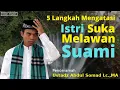 Download Lagu 5 Langkah Mengatasi Istri Suka Melawan Suami - Kajian Singkat Ustadz Abdul Somad