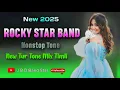 Download Lagu New 2025 Rocky Star Band | New Tur Tone Remix Timli 🥰 | Non-stop Sapata Tones 🥀❤️‍🩹