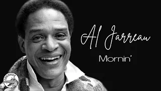 Al Jarreau - Mornin'