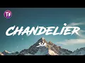 Download Lagu Sia - Chandelier (Lyrics/Letra)