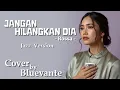 Lagu Jangan Hilangkan Dia – Rossa (Bluevante Jazz Version)