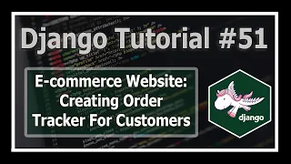 Creating Order Tracker For Customers Python Django Tutorials In Hindi
