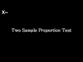 Two Sample Proportion Test