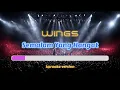 Wings - Semalam Yang Hangat Karaoke