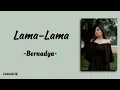 Bernadya - Lama-Lama | Lirik Lagu