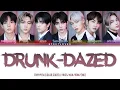 Lagu ENHYPEN (엔하이픈) - 'Drunk-Dazed' (Color Coded Lyrics/Han/Rom/Eng)