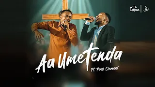 Dr Ipyana Aah UMETENDA Ft Paul Clement 