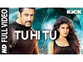Download Lagu Tu Hi Tu FULL VIDEO Song | Kick | Neeti Mohan | Salman Khan | Jacqueline Fernandez