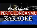Download Lagu PertolonganMu Citra Scholastika Karaoke