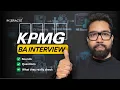 KPMG Business Analyst Interview Questions Rounds Strategy Here s How You Should Prepare
