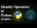 14 Identity Operators in Python