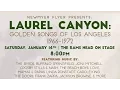 Newmyer Flyer s Laurel Canyon Golden Sounds of Los Angeles 1966-72