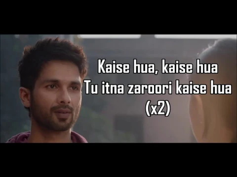 Download MP3 KAISE HUA LYRICS | Kabir Singh | Shahid Kapoor, Kiara Advani | Vishal Mishra | Manoj Muntashir |