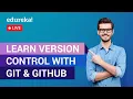 Version Control with Git GitHub Git GitHub Tutorial For Beginners Edureka DevOps Live - 2