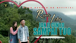 Lirik Lagu Randa Putra - Janji Cinto Sampai Tuo (feat. Icha Zagita)