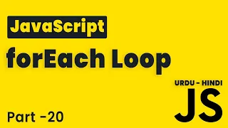 JavaScript forEach Loop Lesson 20 JavaScript Tutorial Beginning to Advance in