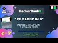 For loop in C hackerrank 7 For loop hackerrank hackerrank c HACKERRANK PROBLEM SOLVE