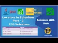 Locators In Selenium - CSS Selectors tutorial 2022