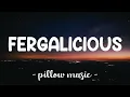 Lagu Fergalicious - Fergie (Feat. Will I am) (Lyrics) 🎵