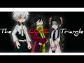 Download Lagu The Love Triangle- Episode 1: I had him first ||SaneGiyuu?|| ||GiyuuKana?|| A Series