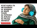 Download Lagu Murottal Al Quran Merdu Sebelum Tidur | Surah Yasin, Ar-Rahman, Al-Mulk, Al-Waqiah, Al-Kahfi