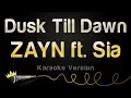 Download Lagu ZAYN, Sia - Dusk Till Dawn (Karaoke Version)