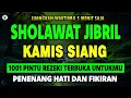 Download Lagu SHOLAWAT JIBRIL PENARIK REZEKI PALING DAHSYAT, Sholawat Nabi Muhammad SAW, SALAWAT PALING MERDU