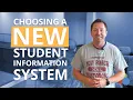 Choosing a New Student Information System EdTech Playbook