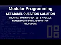 greatest and average using function and Sub SEE Model set solution Modular Programming
