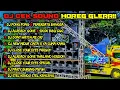 Download Lagu DJ CEK SOUND HOREG GLERR FULL ALBUM TERBARU - DJ HOREG FULL ALBUM - DJ BREWOG GANI GANI HUJAN BADAI
