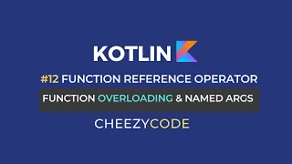 Kotlin Function Overloading Named Arguments Tutorial CheezyCode