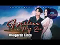 Aprilian Ft Fany Zee - Anugerah Cinta [ LIRIK LAGU ]