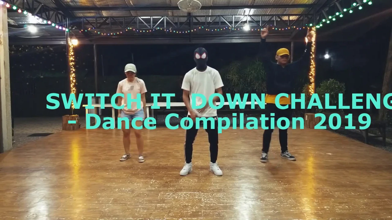 SWITCH IT DOWN CHALLENGE - DANCE COMPILATION 2019