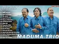 Download Lagu Maduma Trio Album Terbaru 2025 || Top Viral Playlist Lagu Batak Terpopuler Enak Didengar Saat Santai