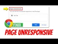 Fix Page Unresponsive Error On Google Chrome
