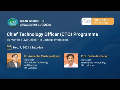 Online Webinar on IIM Lucknow’s Chief Technology Officer (CTO) Programme