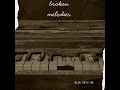Broken Melodies