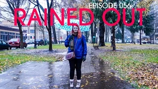 It Won’t Stop Raining – Van Life 056