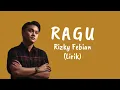 Ragu - Rizky Febian (Lirik)