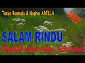Download Lagu SALAM RINDU - Tasya R \u0026 Nophie  ADELLA - Awab Purnama - Original karaoke version - wide stereo