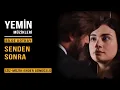 Download Lagu Bilge Kotkay - Senden Sonra (Yemin Dizi Müzikleri)