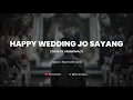 HAPPY WEDDING JO SAYANG - RIVAL AVELIN SAWEL | COVER BY HARMONIACS