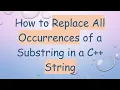 How to Replace All Occurrences of a Substring in a C String