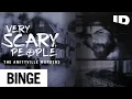 BINGE The Amityville Murders - Full Episodes Very Scary People ID