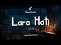 Download Lagu La Luna - Lara Hati (Lyrics Video) || Speed Up Version!