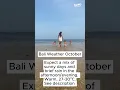 How s the Weather in Bali in October Bali Weather by Month Bali Answers