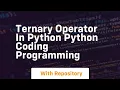 Ternary operator in python python coding programming