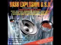 Download Lagu Bass Explosion U.S.A Vol.1(Bass Invaders - Bass Will Con D World)